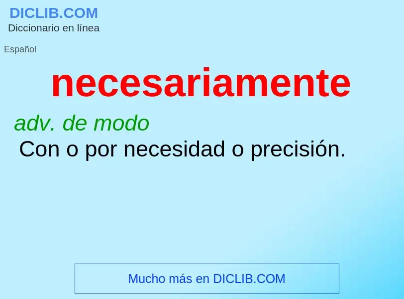 What is necesariamente - definition