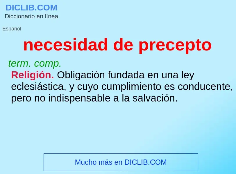 O que é necesidad de precepto - definição, significado, conceito