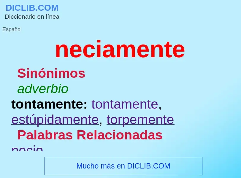 What is neciamente - definition