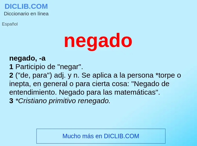 What is negado - meaning and definition