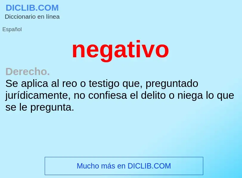 Wat is negativo - definition