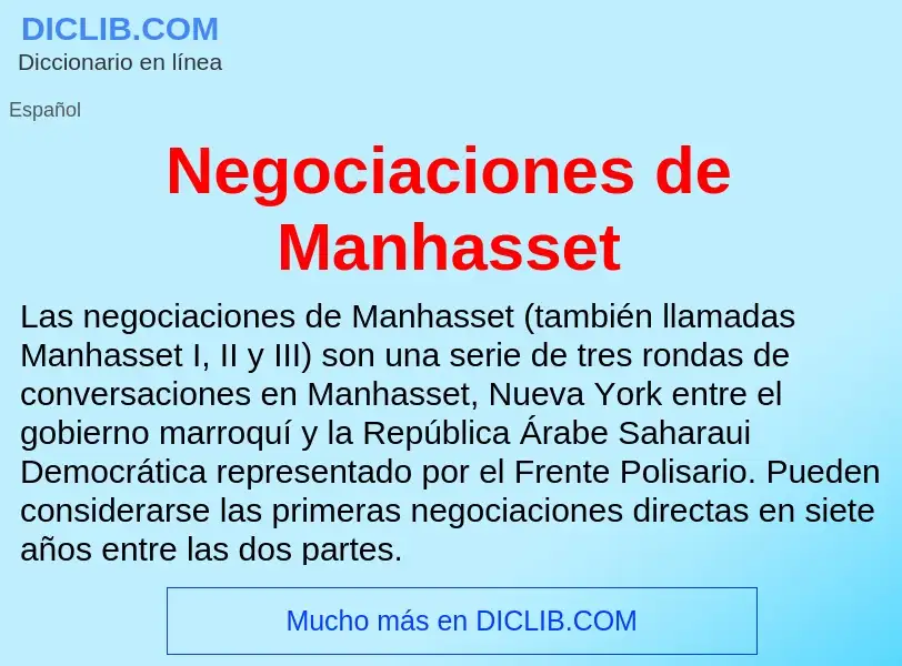 Что такое Negociaciones de Manhasset - определение