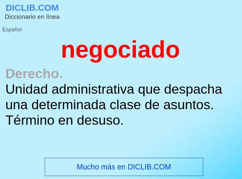 Wat is negociado - definition