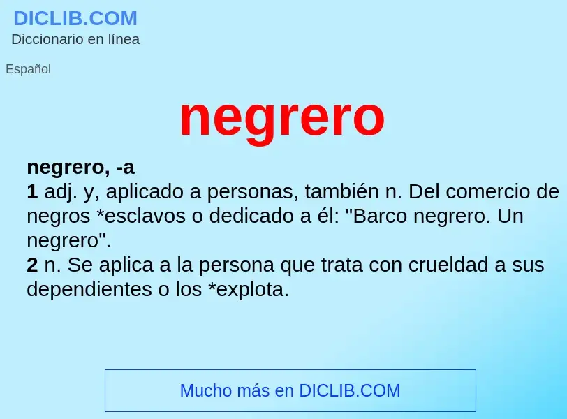 What is negrero - meaning and definition