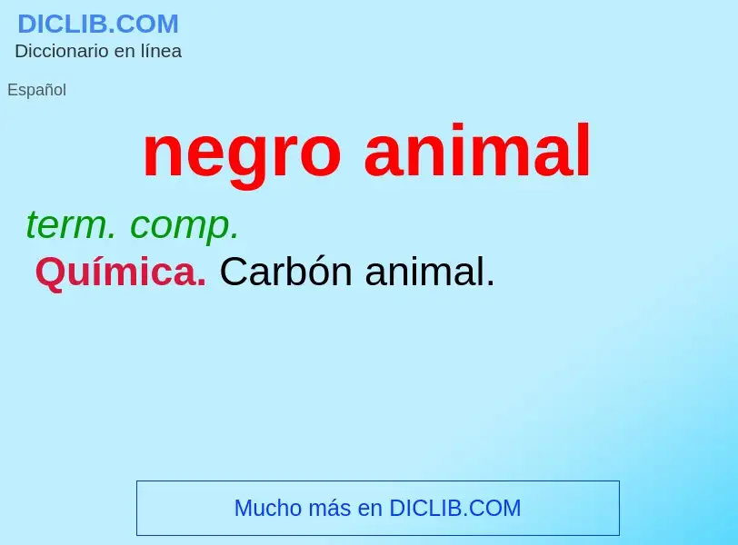 ¿Qué es negro animal? - significado y definición