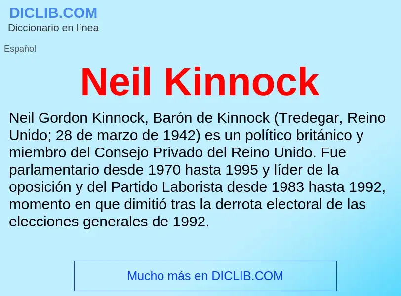 Wat is Neil Kinnock - definition