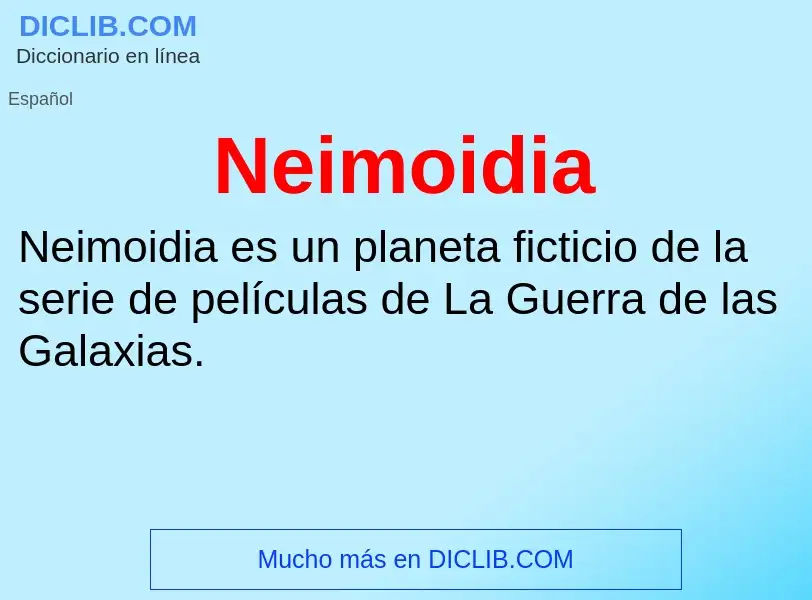 ¿Qué es Neimoidia? - significado y definición