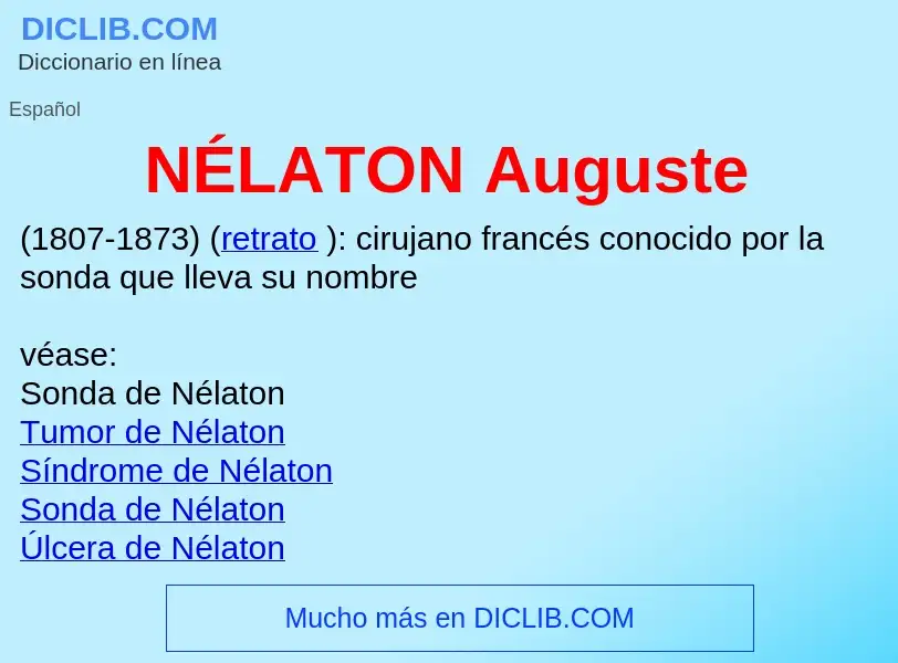 What is NÉLATON  Auguste - meaning and definition