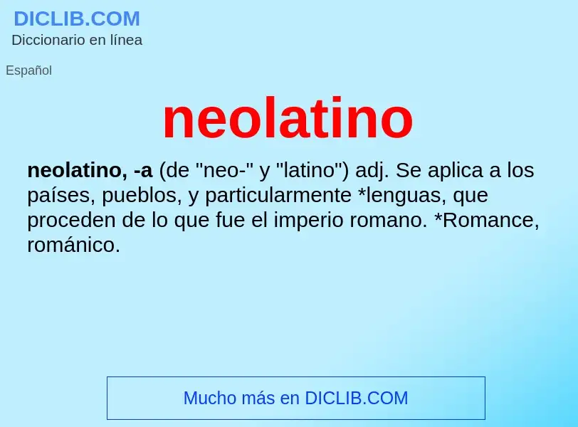 What is neolatino - meaning and definition