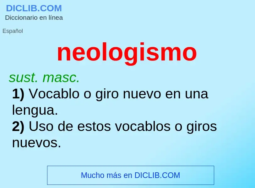 Wat is neologismo - definition