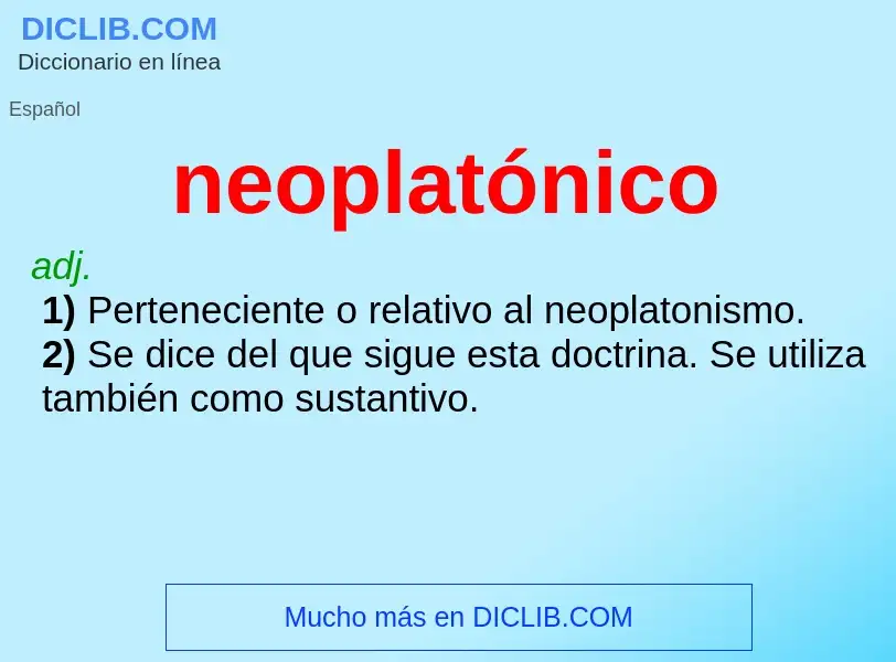 ¿Qué es neoplatónico? - significado y definición