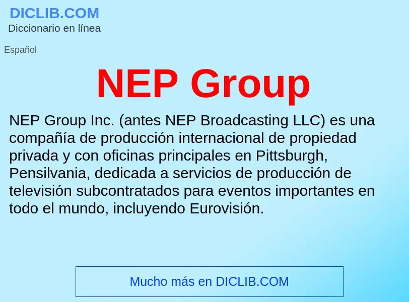 ¿Qué es NEP Group? - significado y definición