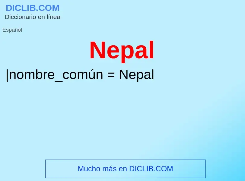 ¿Qué es Nepal? - significado y definición