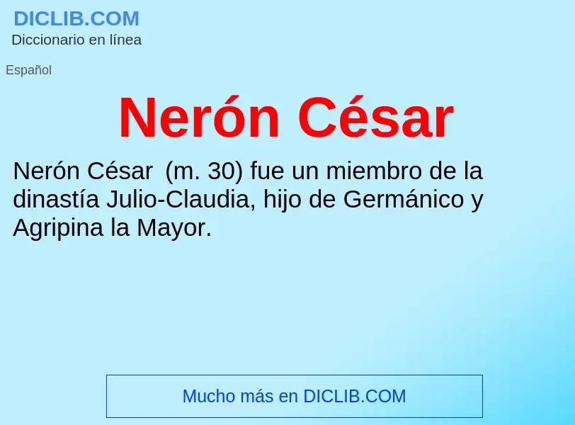 ¿Qué es Nerón César? - significado y definición