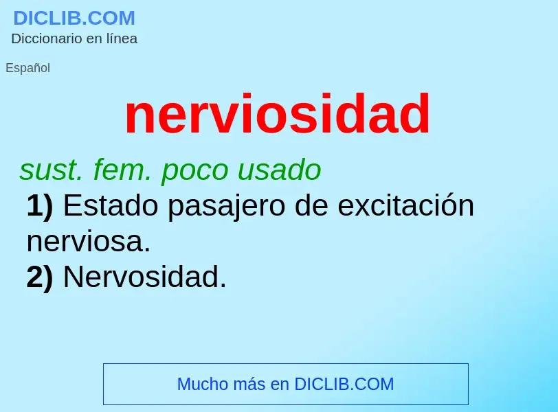 What is nerviosidad - meaning and definition