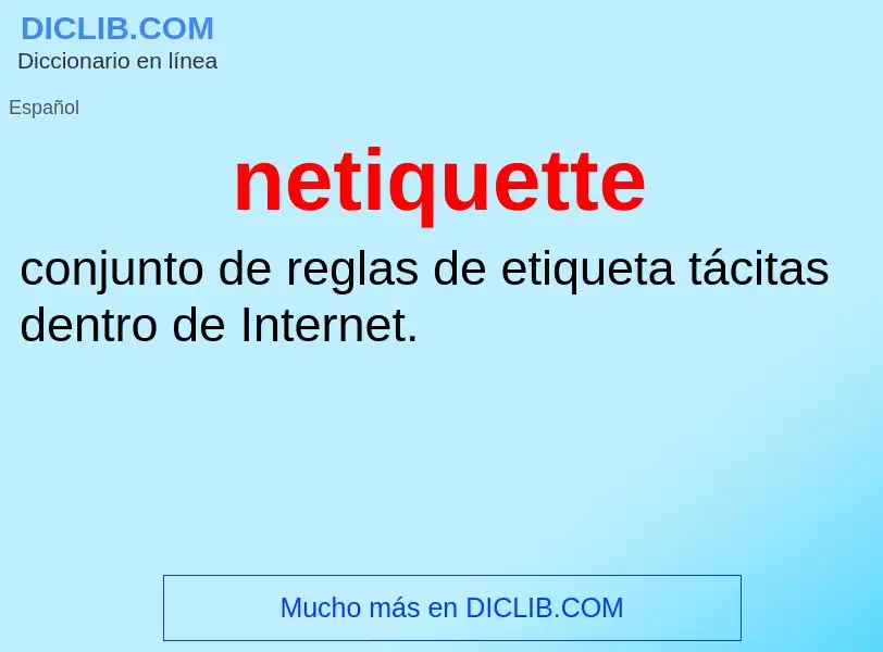 ¿Qué es netiquette? - significado y definición