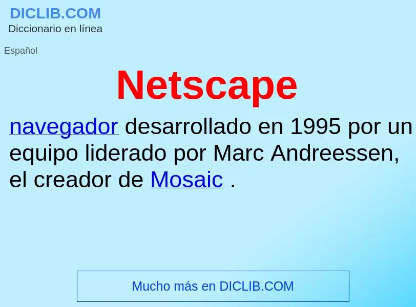 ¿Qué es Netscape? - significado y definición