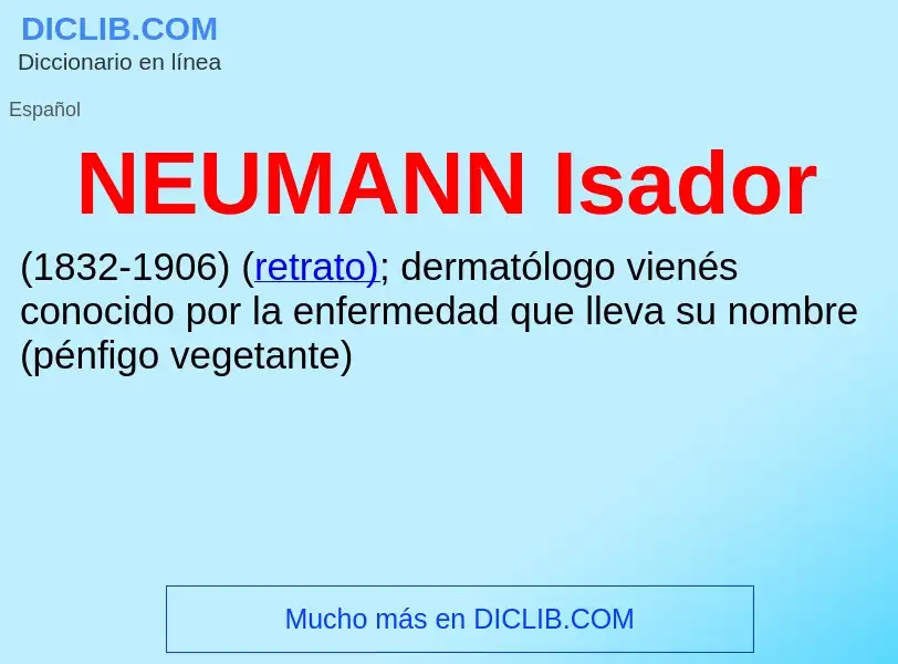 ¿Qué es NEUMANN Isador? - significado y definición