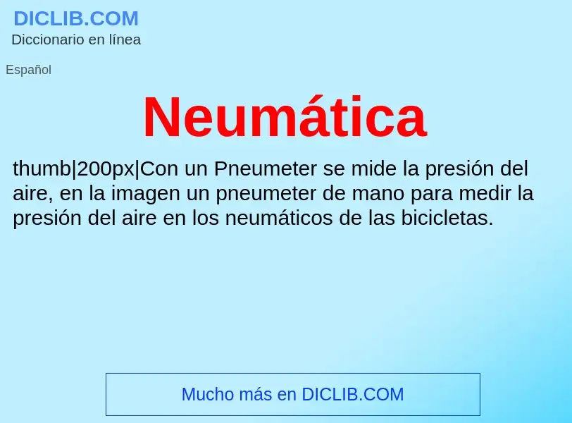 Wat is Neumática - definition