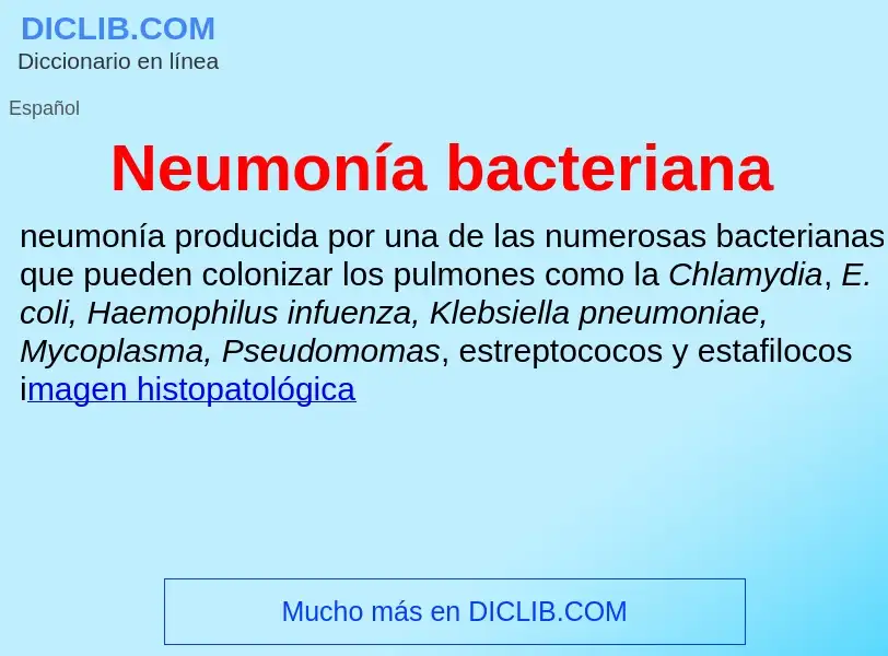 ¿Qué es Neumonía bacteriana? - significado y definición