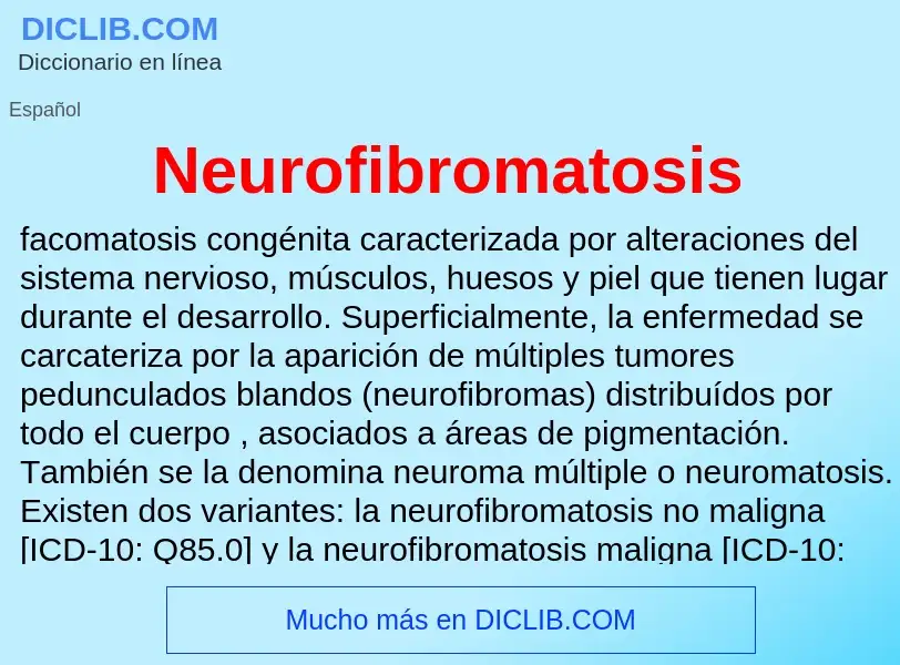 ¿Qué es Neurofibromatosis? - significado y definición