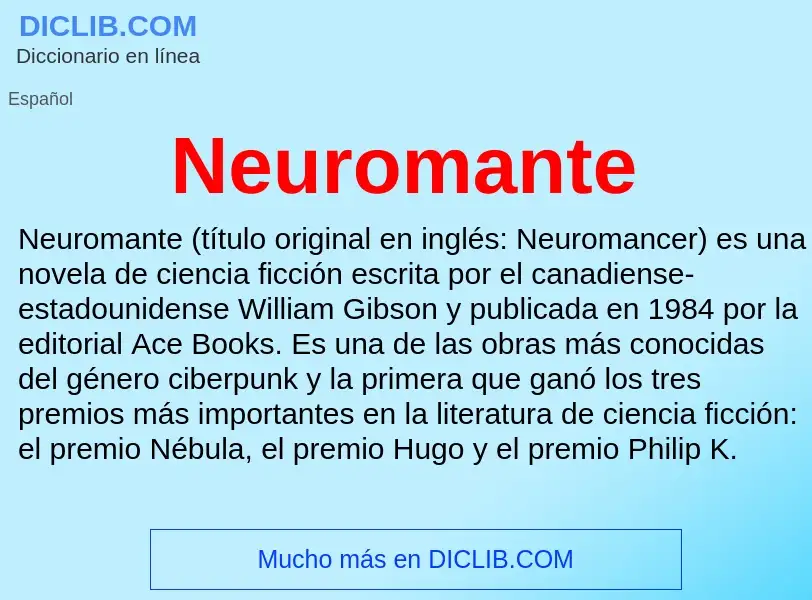 ¿Qué es Neuromante? - significado y definición