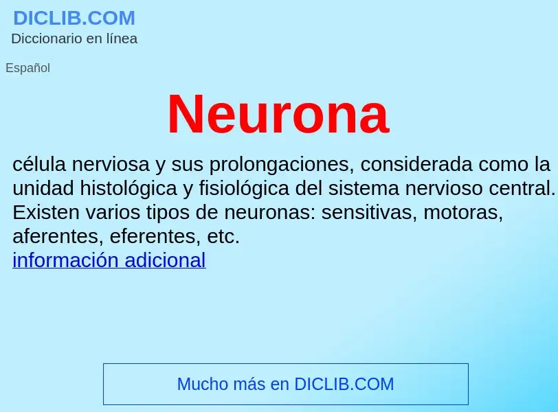 ¿Qué es Neurona? - significado y definición