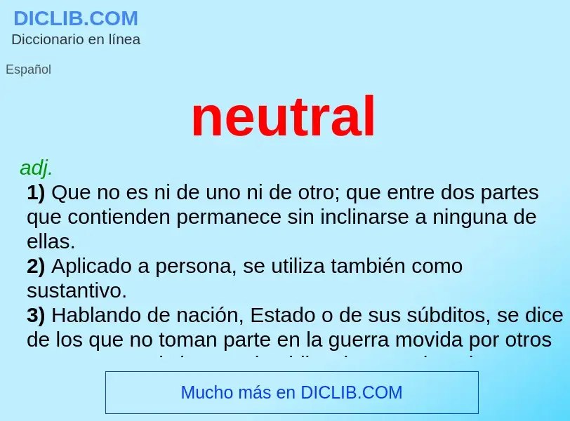 What is neutral - definition