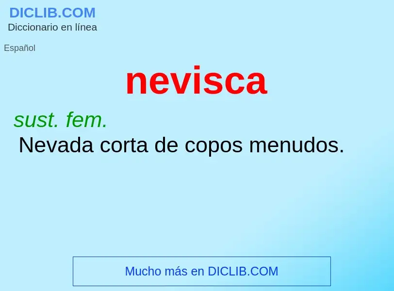 What is nevisca - meaning and definition