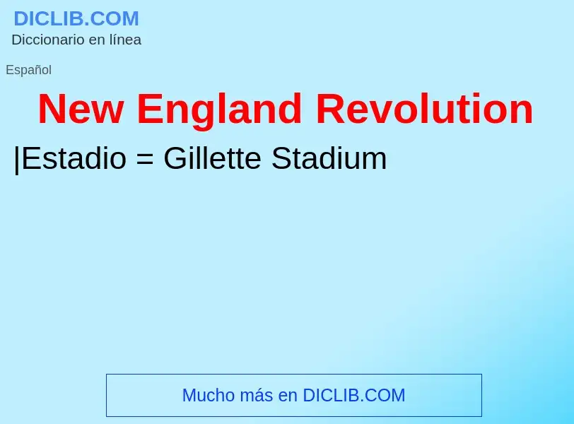 Wat is New England Revolution - definition