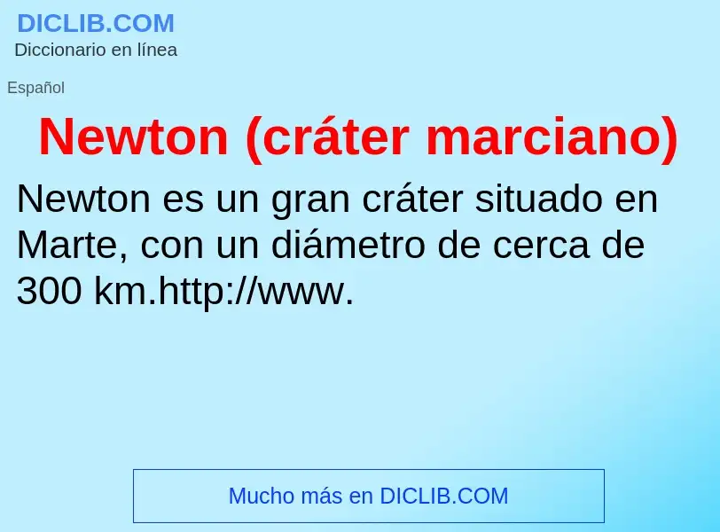 ¿Qué es Newton (cráter marciano)? - significado y definición