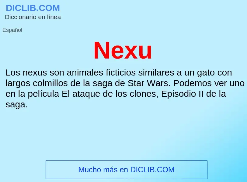 ¿Qué es Nexu? - significado y definición