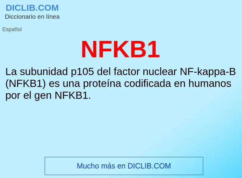 What is NFKB1 - meaning and definition