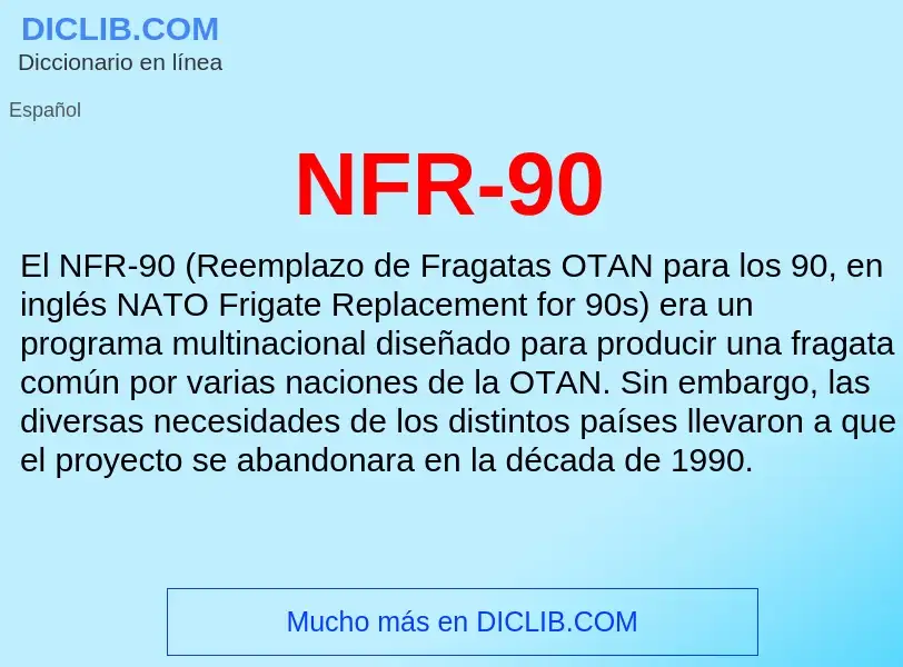 O que é NFR-90 - definição, significado, conceito