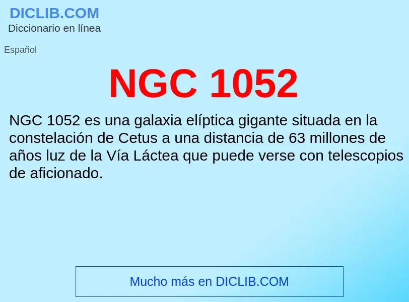 O que é NGC 1052 - definição, significado, conceito