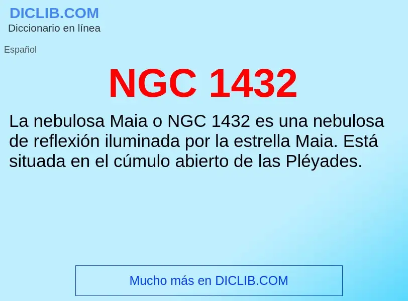 O que é NGC 1432 - definição, significado, conceito