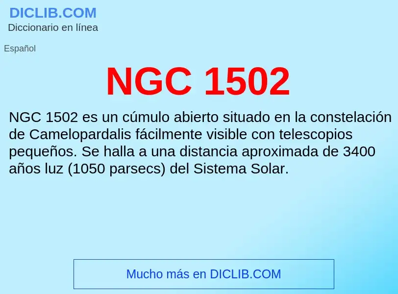 O que é NGC 1502 - definição, significado, conceito