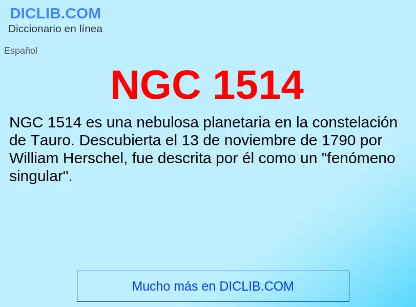 Wat is NGC 1514 - definition