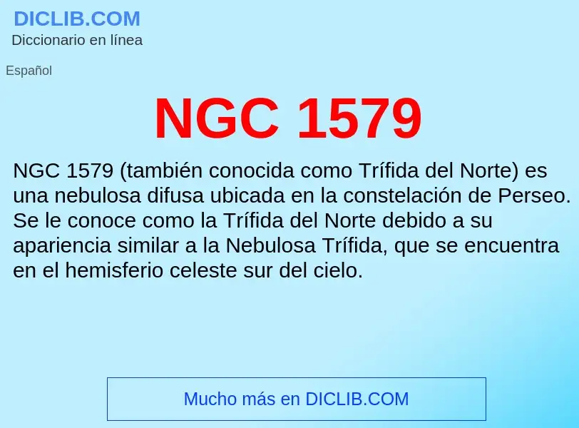 Wat is NGC 1579 - definition