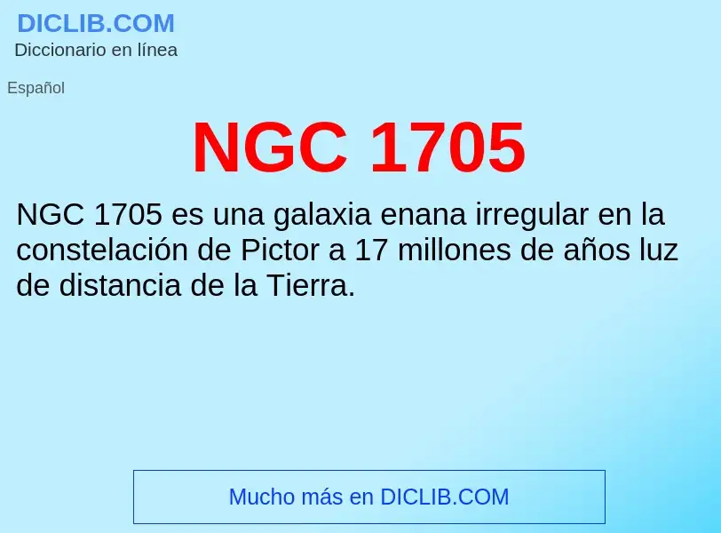 Wat is NGC 1705 - definition