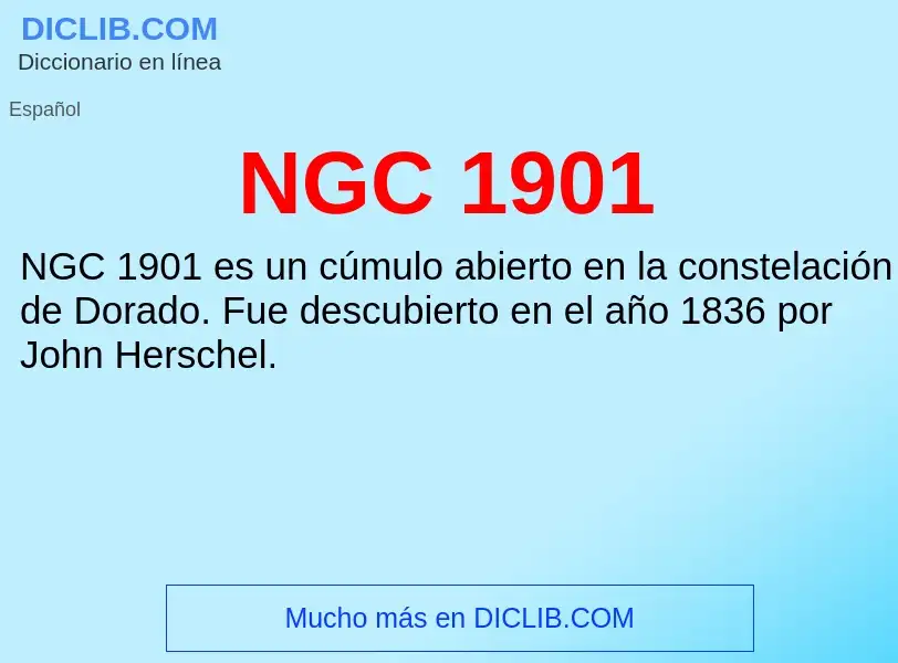 O que é NGC 1901 - definição, significado, conceito