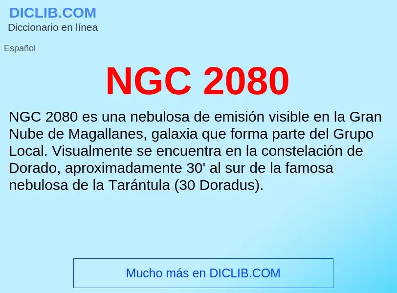 Wat is NGC 2080 - definition