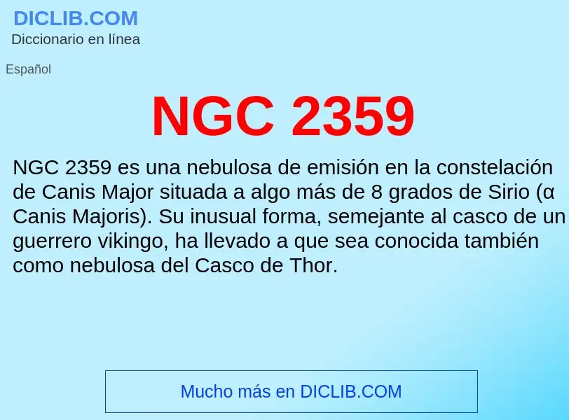 What is NGC 2359 - meaning and definition