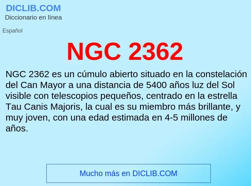 What is NGC 2362 - meaning and definition