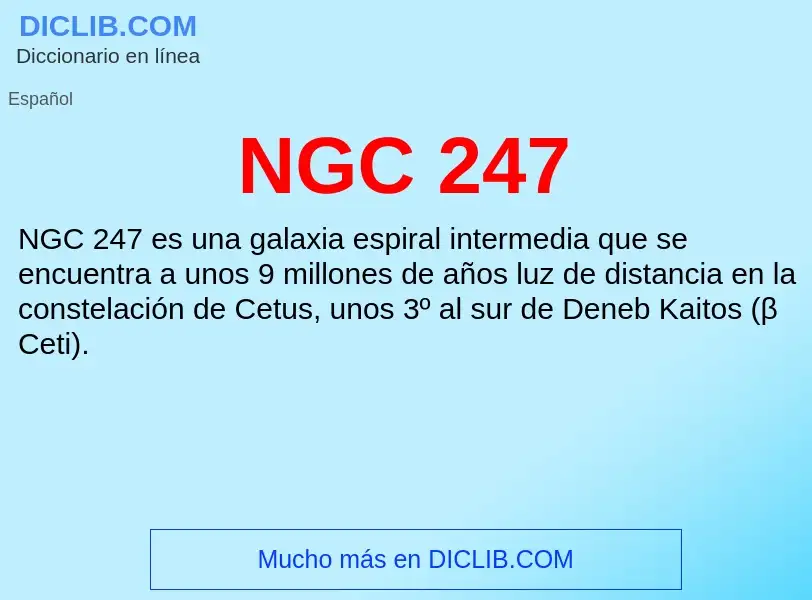 What is NGC 247 - meaning and definition