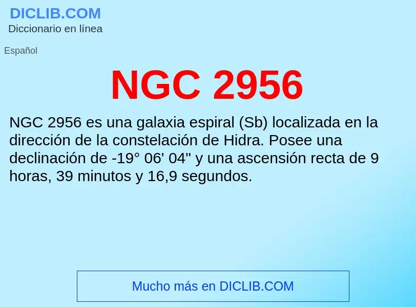 ¿Qué es NGC 2956? - significado y definición