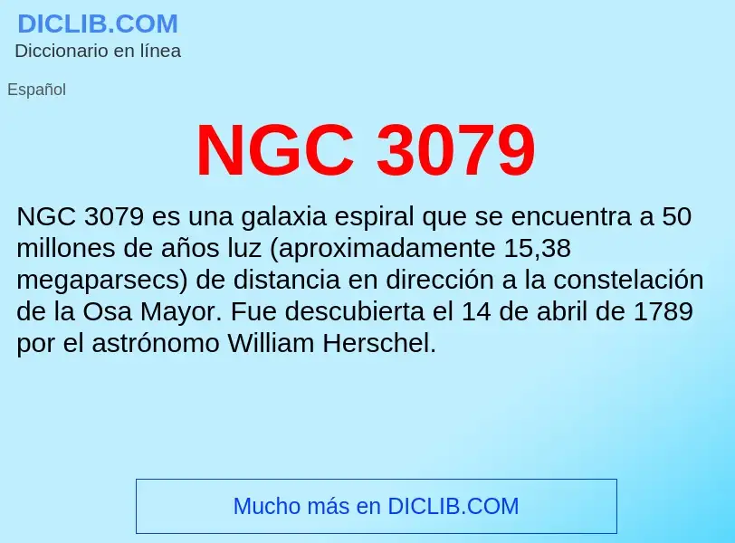 ¿Qué es NGC 3079? - significado y definición