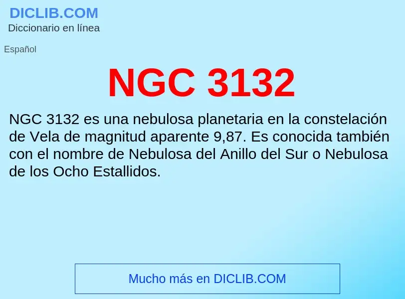 What is NGC 3132 - meaning and definition