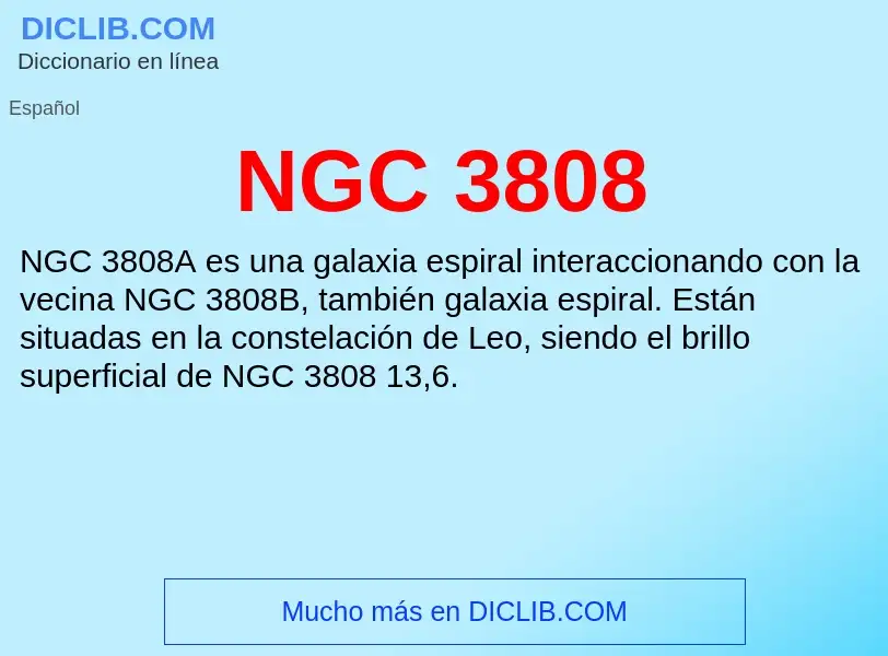 ¿Qué es NGC 3808? - significado y definición