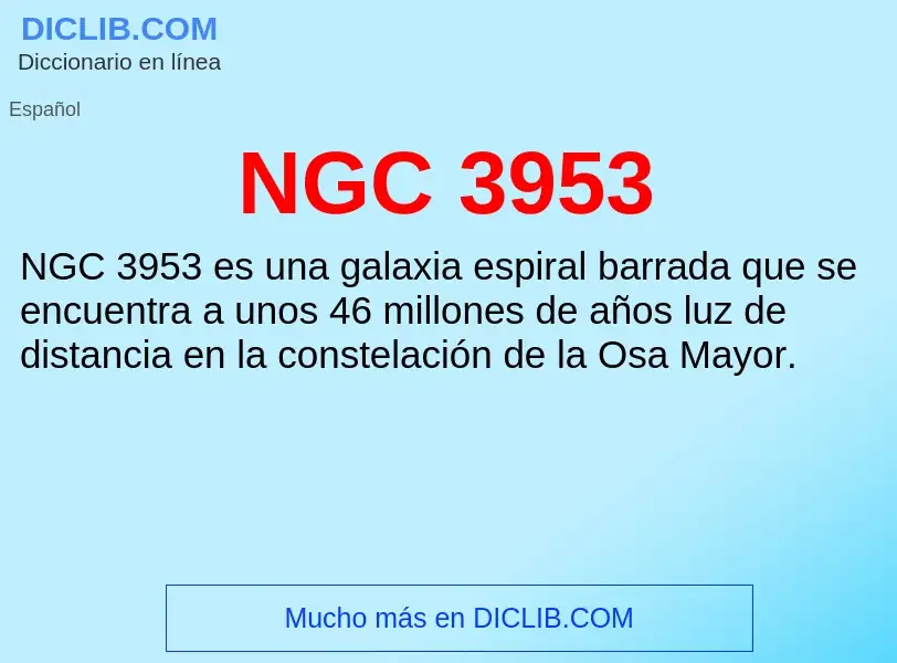 O que é NGC 3953 - definição, significado, conceito